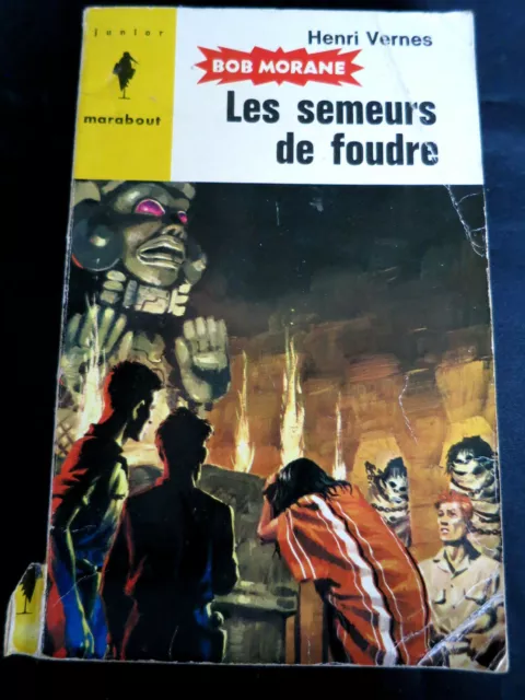 Bob Morane ! Les semeurs de foudre ! Vernes ! 1962 ! R4