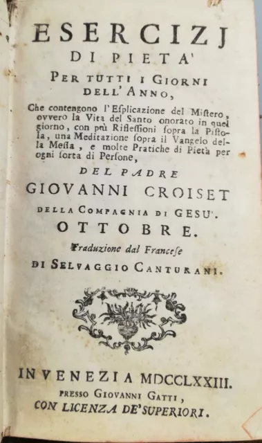 1773: Giovanni Croiset - Esercizi Di Pieta' - Ottobre - Giovanni Gatti