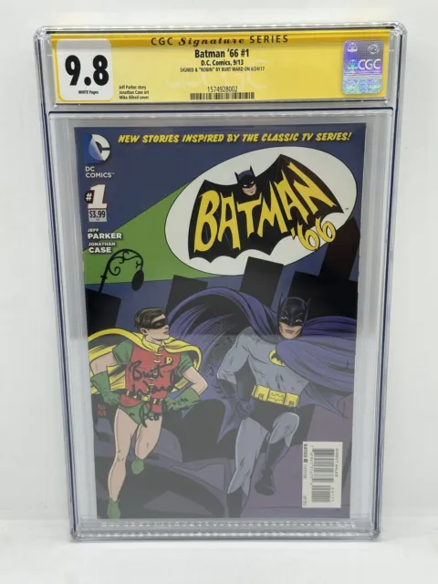Batman'66 #1 CGC SS 9.8 NM/MT Signed Burt Ward (Robin) D.C. Comics White Pages
