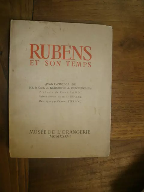 Rubens et son temps.  Musée de l’orangerie. 1936.