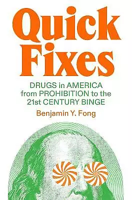 Quick Fixes, Benjamin Y. Fong,  Hardback