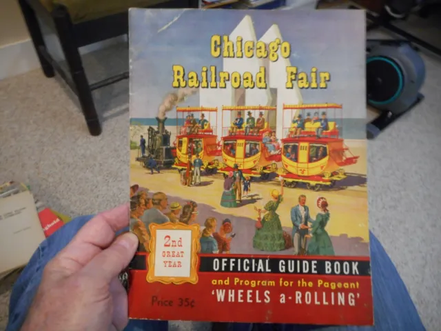 Chicago's Railroad Fair 1949 Official Guide Book and program Wheels a-Rolling