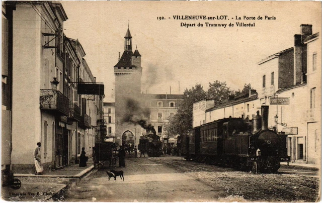 CPA AK VILLENEUVE-sur-LOT Porte de Paris Tram de Villereal TRAM STEAM (977412)
