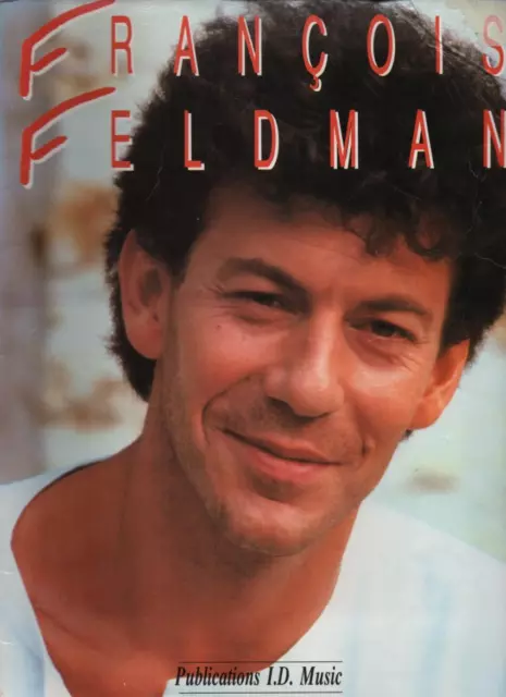 Partition introuvable François Feldman 13 chansons paroles et musique piano top