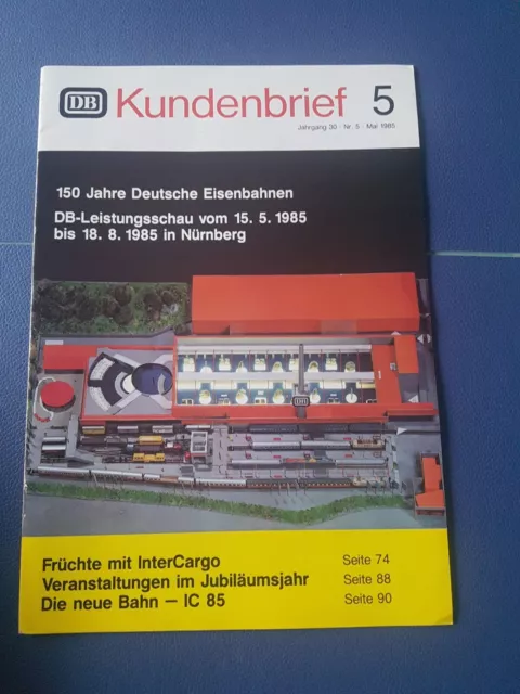 DB "Kundenbrief" Magazin für Güterkunden Deutsche Bahn Nr. 5 1985