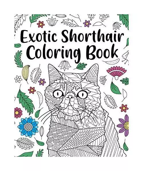 Exotic Shorthair Coloring Book: Adult Coloring Book, Floral Mandala Coloring Pag