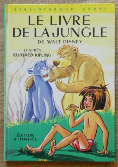 Le livre de la jungle (Walt Disney) d'après Rudyard Kipling - Livre  Idéal-Bibliothèque - Hachette