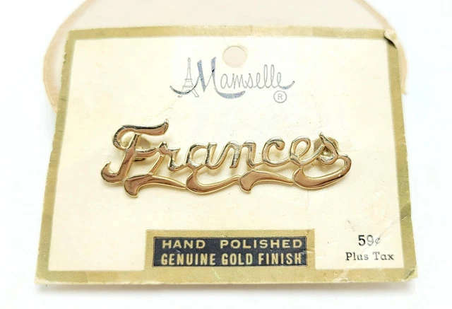 Mamselle Brooch Genuine Gold Finish Cursive Frances Name Brooch