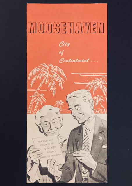 1950s Moosehaven City of Contentment Elderly Moose Members Retirement Brochure
