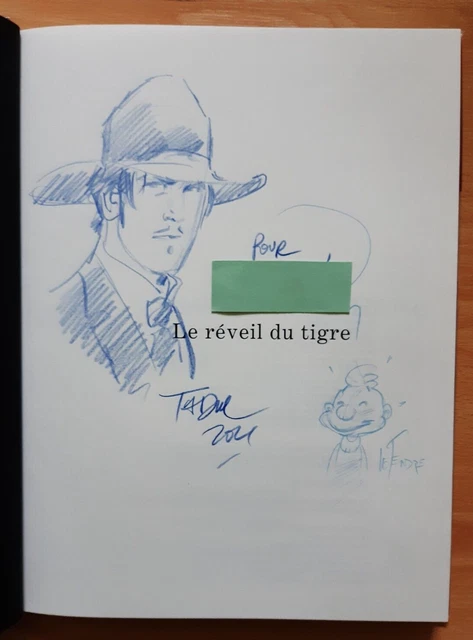DEDICACES TADUC / LE TENDRE - LE REVEIL DU TIGRE - ED. LIMITEE 1500 ex NB
