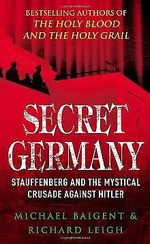 Secret Germany: Claus Von Stauffenberg and the Mystical Cr... | Livre | état bon