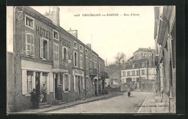 CPA Chatillon-en-Bazois, Rue d´Aron, Hotel de la Poste