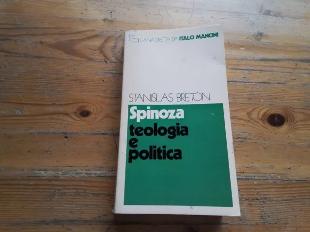 STANISLAS BRETON - SPINOZA TEOLOGIA E POLITICA - Ed. Cittadella, 1979 28gn23