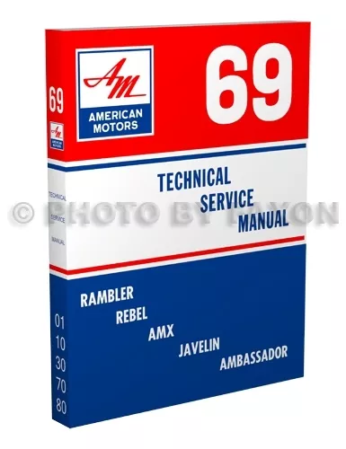 1969 AMC Shop Manual AMX Javelin Rambler Rebel Ambassador American Motor Service