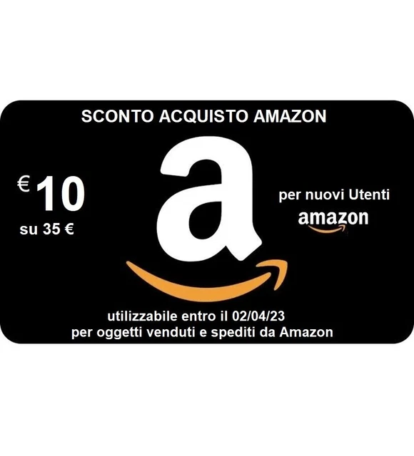 Codice Sconto Amazon - 10 Euro Sul Tuo Primo Acquisto