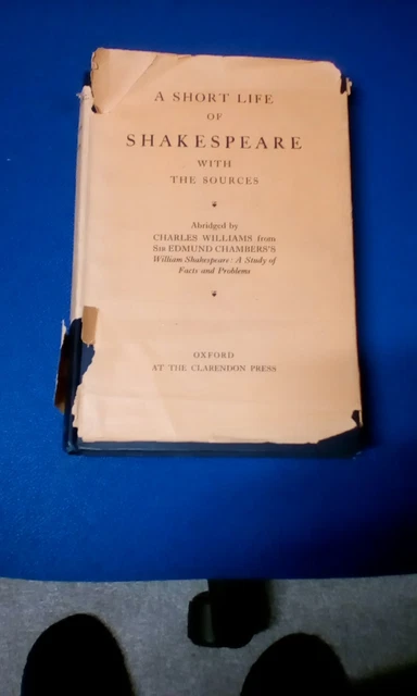 WILLIAM SHAKESPEARE A STUDY OF FACTS AND PROBLEMS, VOL. 1 By E. K.