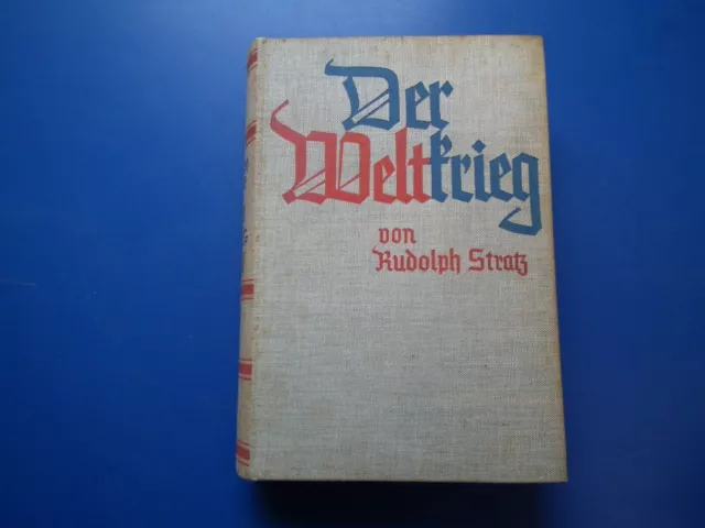 Altes Buch "Der Weltkrieg" von Rudolph Stratz 1933 gebunden original