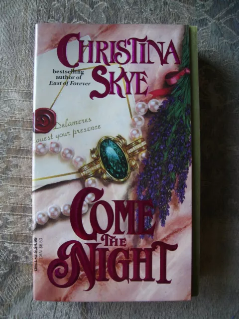 Come the Night - Christina Skye - 1994 - paperback