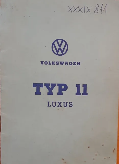* VW  Käfer Typ 11 Luxus 30 PS 1960 Österreichischer Typenschein  SAMMLER *