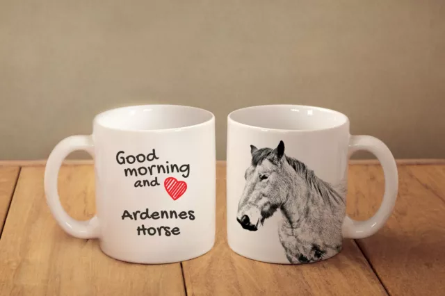 Ardennes Horse - ceramic cup, mug "Good morning and love ", CA