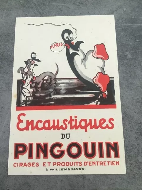 Buvard  Encaustique du pingouin illustré par Saint-Ogan