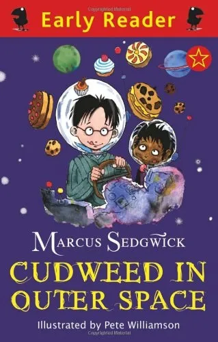 Cudweed in Outer Space (Early Reader),Marcus Sedgwick, Pete Williamson