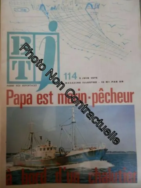 Btj Bibliothèque De Travail Junior : N° 114 : Papa Est Marin-Pêcheur