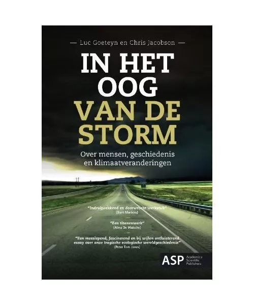 In het oog van de storm: over mensen, geschiedenis en klimaatveranderingen, Luc