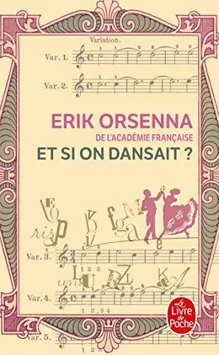 Et Si on Dansait? (Litterature & Docume... by Orsenna, Erik Paperback / softback