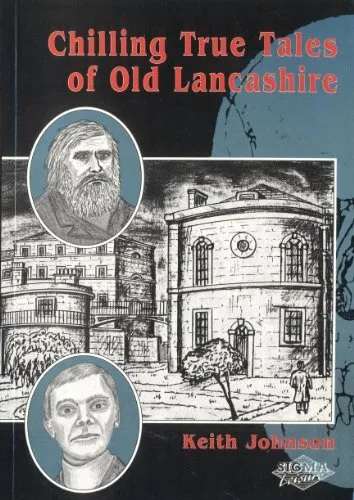 Chilling True Tales of Old Lancashire by Johnson, K.A. Paperback Book The Cheap