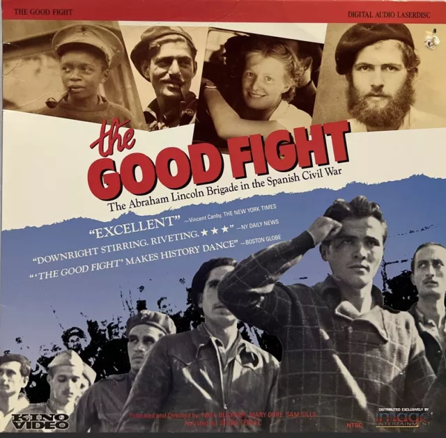 The Good Fight - The Abraham Lincoln Brigade In The Spanish Civil War