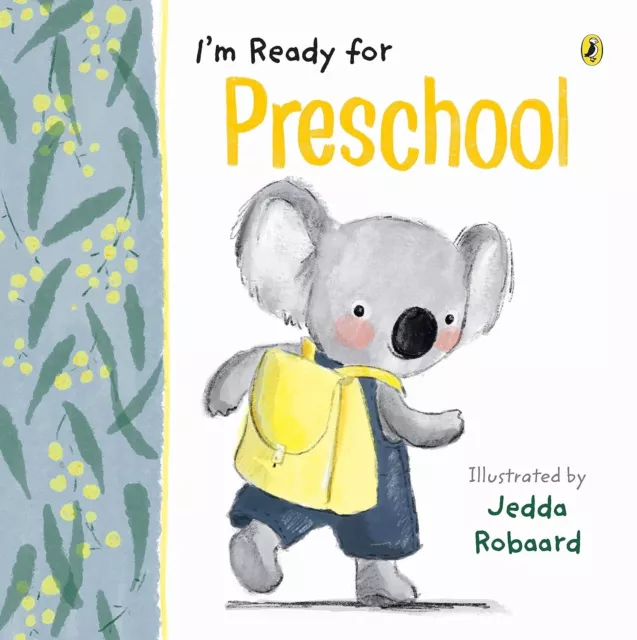 I'm Ready for Preschool by Jedda Robaard (Children's Board Book, 2019)