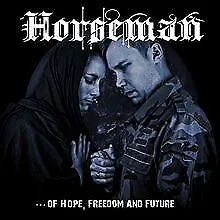 Of Hope,Freedom and Future by Horseman | CD | condition very good