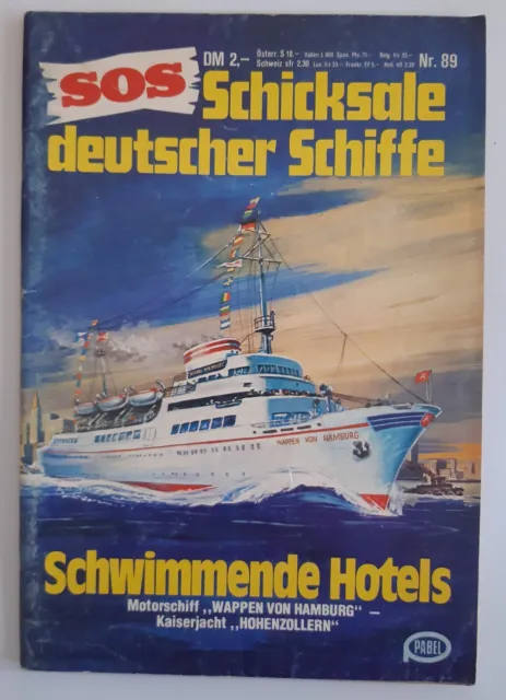 SOS Schicksale deutscher Schiffe 89 | Schwimmende Hotels | Pabel