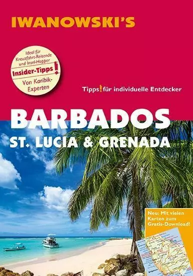 Barbados mit St.Lucia Grenada Karibik Iwanowski Reiseführer