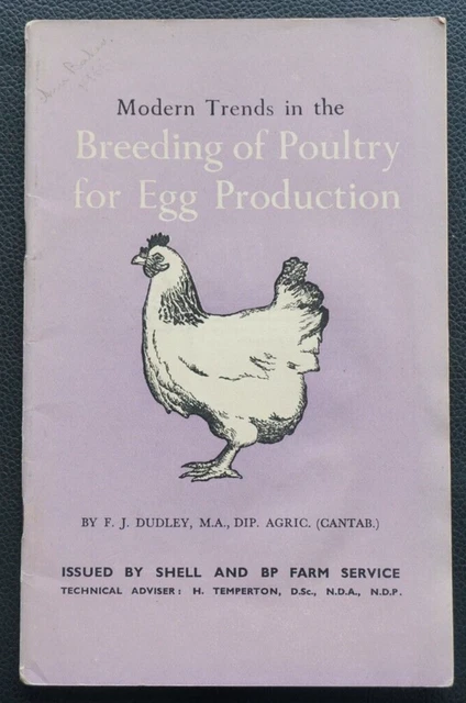 BREEDING OF POULTRY for Egg Production by F.J. Dudley, 58 page booklet ...