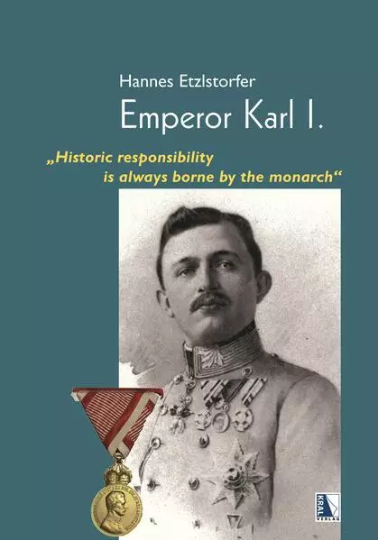 Emperor Karl I. | Hannes Etzlstorfer | 2023 | deutsch