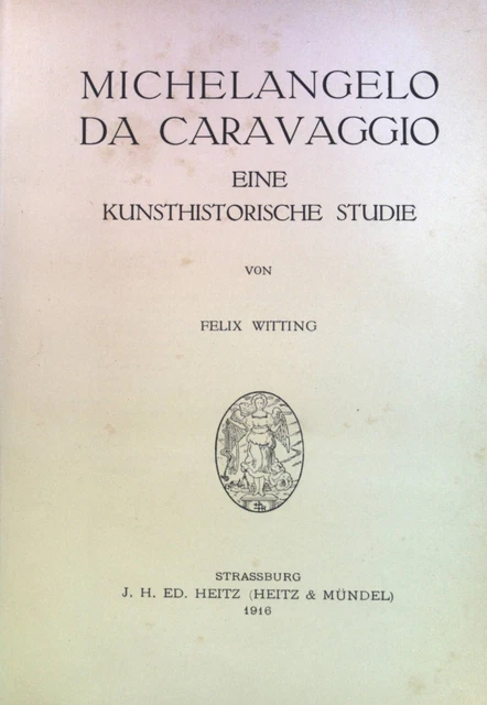 Michelangelo da Caravaggio Witting, Felix: