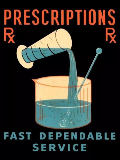 Prescriptions RX Fast Dependable Service New Sign 24"x30" USA STEEL XL Size
