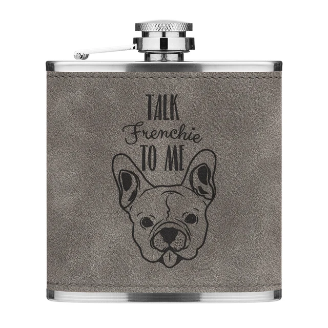 Talk Frenchie To Me Bouledogue Français 170ml Cuir PU Hip Flask Gris Chien Chiot