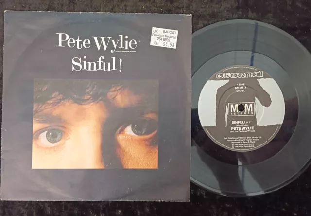 7" 45 RPM SINGLE Pete Wylie – Sinful!