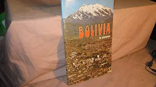 Bolivia in pictures  Visual geography series