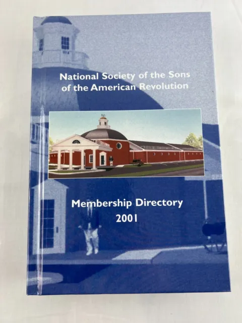 National Society the Sons of the American Revolution Membership Directory 2001