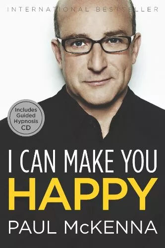 I Can Make You Happy By Paul McKenna, Hugh Willbourn, Gillian Blease