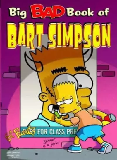 Simpsons Comics Present the Big Bad Book of Bart By Matt Groening