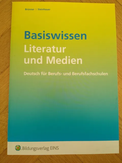 Basiswissen Literatur und Medien Deutsch für Berufs- und Berufsfachschulen