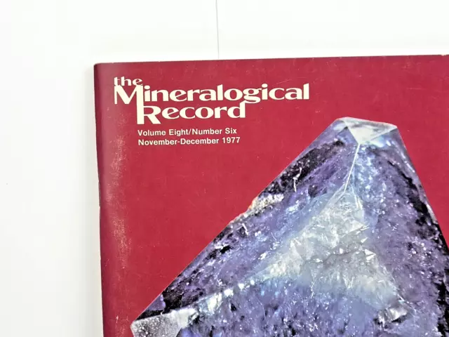 The Mineralogical Record Magazine November - December 1977 - Vol.8 #6 2