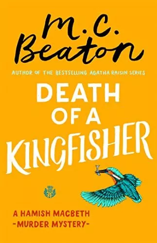 Death of a Kingfisher (Hamish Macbeth)-Beaton, M.C.-Paperback-1472124634-Very Go