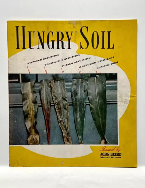 Vintage John Deere Farm Tractor Hungry Soil Planting Fertilizing Corn Brochure