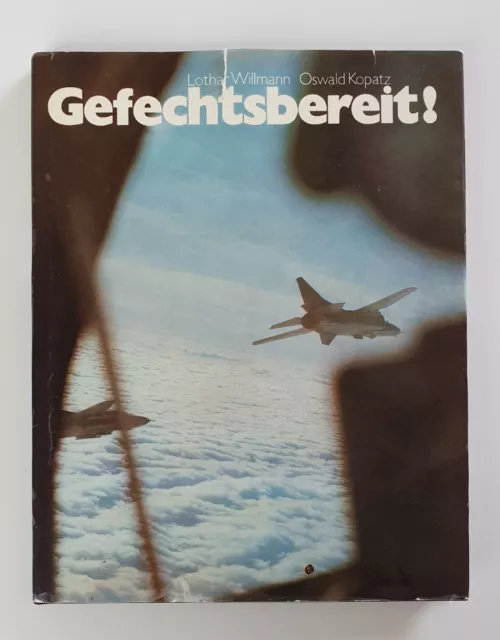 Gefechtsbereit! - Militär - Luftwaffe - NVA - DDR - L. Willmann/O. Kopatz